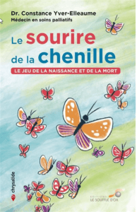 Constance Yver-Elleaume - Le sourire de la chenille